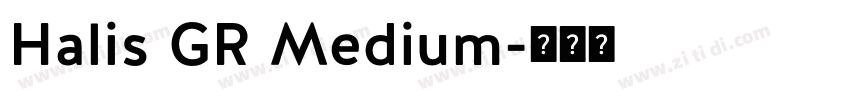 Halis GR Medium字体转换